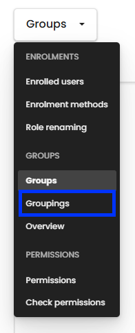 Moodle - Groups Dropdown Menu - Groupings